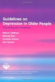 Guidelines On Depression In Older People Practising The Evidence