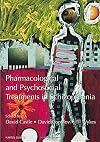 Pharmacological and Psychosocial Treatments in Schizophrenia