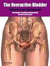 The Overactive Bladder: Evaluation and Management