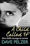 A Child Called It