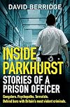 Inside Parkhurst: Stories of a Prison Officer