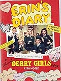 Erin's Diary: An Official Derry Girls Book