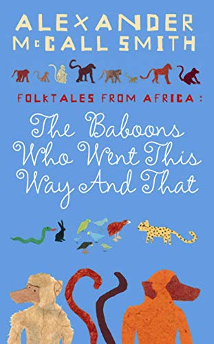 The Baboons Who Went This Way and That: Folktales from Africa book cover