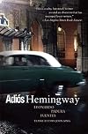 Adios Hemingway