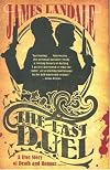 Duel: A True Story of Death and Honour