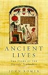 Ancient Lives: Daily Life in Egypt of the Pharaohs