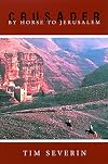 Crusader: By Horse to Jerusalem