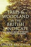 Trees and Woodland in the British Landscape
