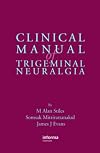 Clinical Manual of Trigeminal Neuralgia