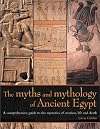 The Myths and Mythology of Ancient Egypt