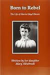 Born to Rebel: The Life of Harriet Boyd Hawes (gr-gen)