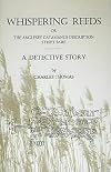Whispering Reeds or the Anglesey Catamanus Inscription stript bare: A Detective Story