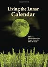Living the Lunar Calendar