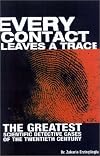 Every Contact Leaves a Trace : Scientific Detection in the Twentieth Century
