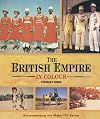 The British Empire in Colour: Unique Images of the British Empire
