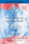 Recycling the Past or Researching History?: Studies in Baptist Histiography and Myths (Studies in Baptist History and Thought)