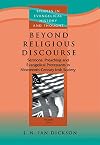 Beyond Religious Discourse: Sermons, Preaching and Evangelical Protestants in Nineteenth-Century Irish Society (Studies in Evangelical History and Thought)
