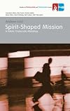 Spirit-Shaped Mission: A Holistic Charismatic Missiology (Studies in Charismatic and Pentecostal Issues) (Studies in Pentecostal and Charismatic Issues)