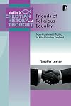 Friends of religious equality : nonconformist politics in mid-Victorian England