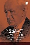 Gems from Martyn Lloyd Jones: An Anthology of Quotations from 'the Doctor'
