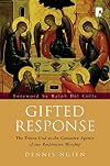 Gifted Response: The Triune God as the Causative Agency of Our Responsive Worship
