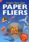 Cover of Create Your Own Paper Fliers with CDROM