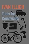 Tools for Conviviality