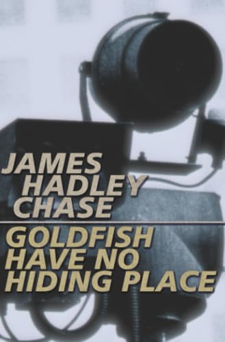 Goldfish Have No Hiding Place book cover