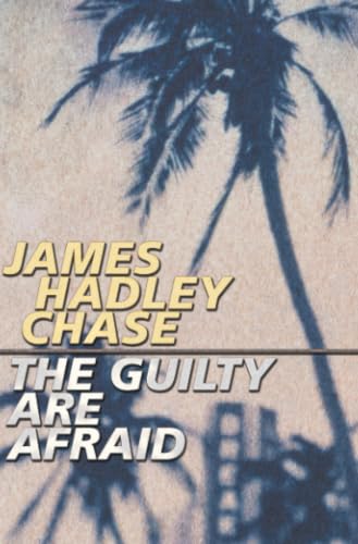 The Guilty Are Afraid book cover