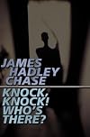Knock Knock Who's There?