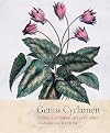 Genus cyclamen : in science, cultivation, art and culture