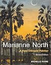 Marianne North: A Very Intrepid Painter - Second Edition