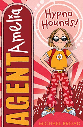Cover of Agent Amelia: Hypno Hounds