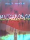 Multiculturalism: Some Inconvenient Truths