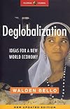 Deglobalization: Ideas for a New World Economy