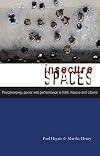 Insecure Spaces: Peacekeeping in Liberia, Kosovo and Haiti