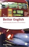 Better English: Handle Everyday Situations With Confidence (Studymates)