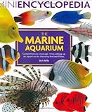Mini Encyclopedia Of The Marine Aquarium