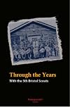 Through the Years: With the 5th Bristol Scouts