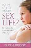 Who Stole Your Sex Life?