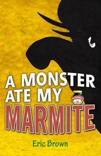 Monster Ate My Marmite cover
