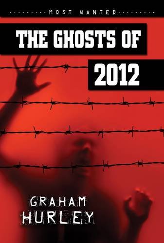 The Ghosts of 2012 (By: Graham Hurley) cover