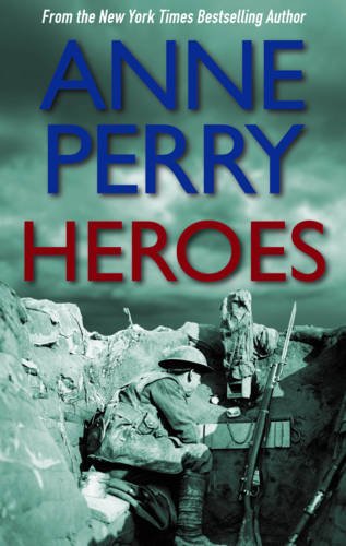 Heroes (By: Anne Perry) cover