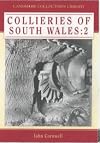 Collieries of South Wales: Vol. 2