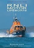 A Century Of Rnli Motor Lifeboats Landmark Collectors Library