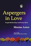 Coverof Aspergers in Love: by Aston, Maxine C.