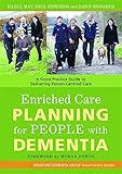 Enriched Care Planning For People With Dementia
