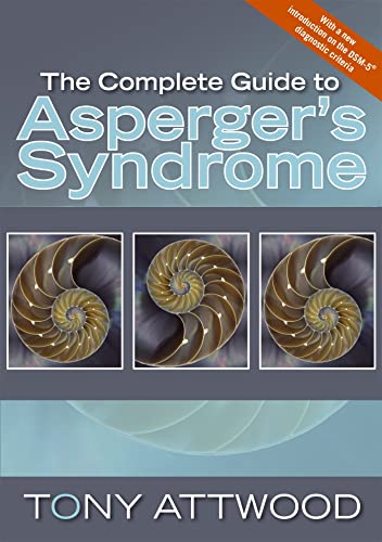 Cover of The Complete Guide to Asperger's Syndrome by Tony Attwood