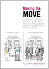 Making the Move: A Guide for Schools and Parents on the Transfer of Pupils with Autism Spectrum Disorders (ASDs) from Primary to Secondary School
