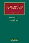 Ship Registration: Law and Practice (Lloyd's Shipping Law Library)